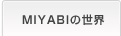 MIYABI�̐��E